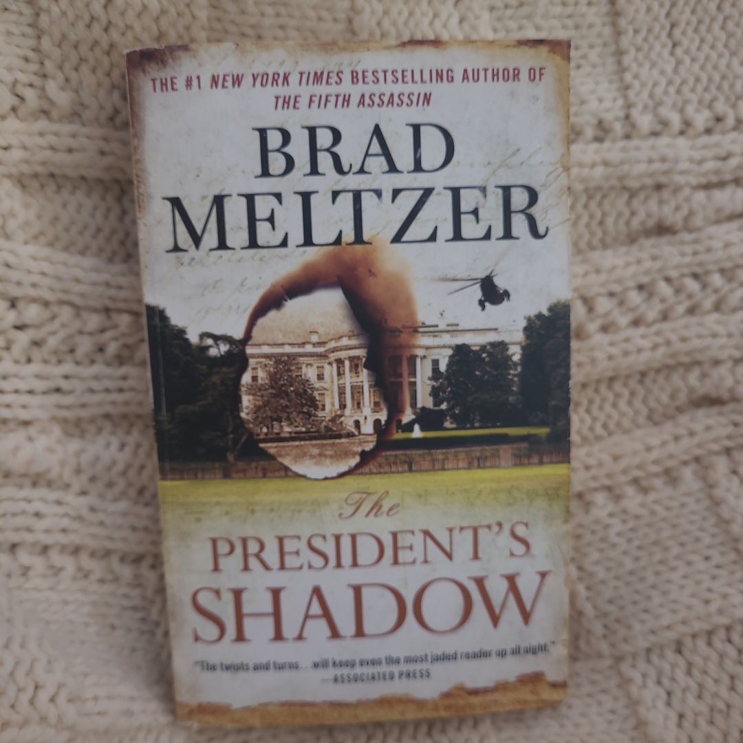 The President's Shadow