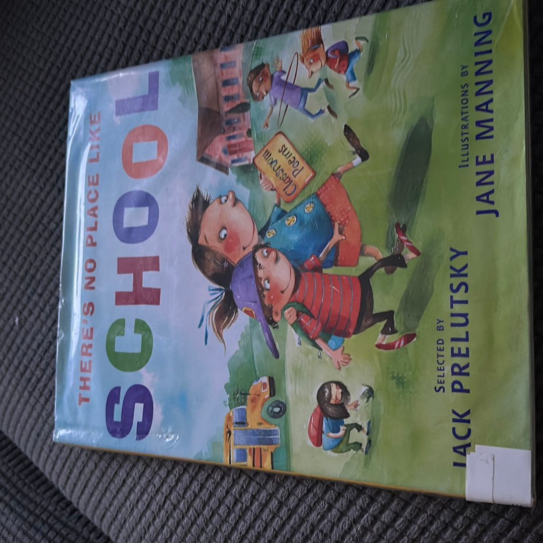 There's No Place Like School