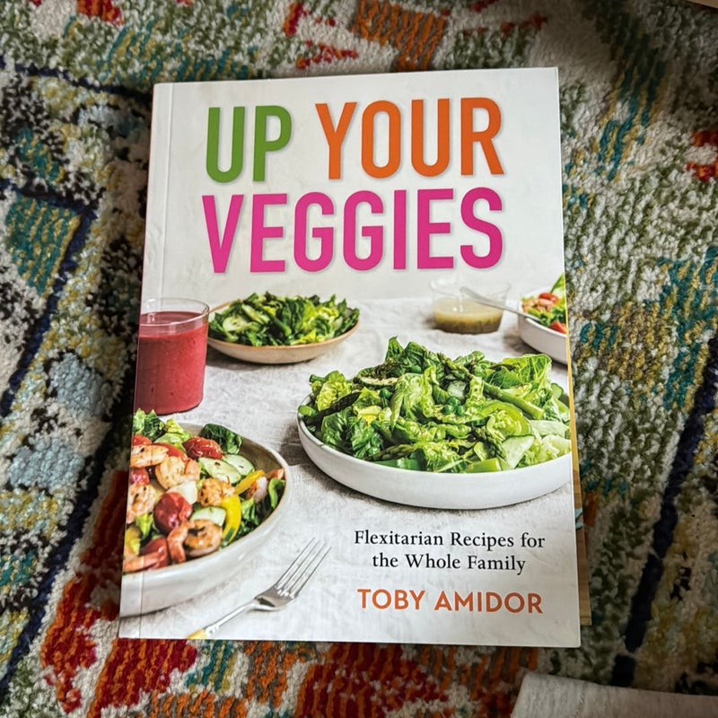 Up Your Veggies