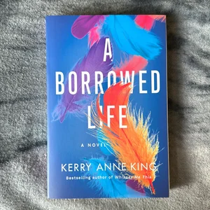 A Borrowed Life