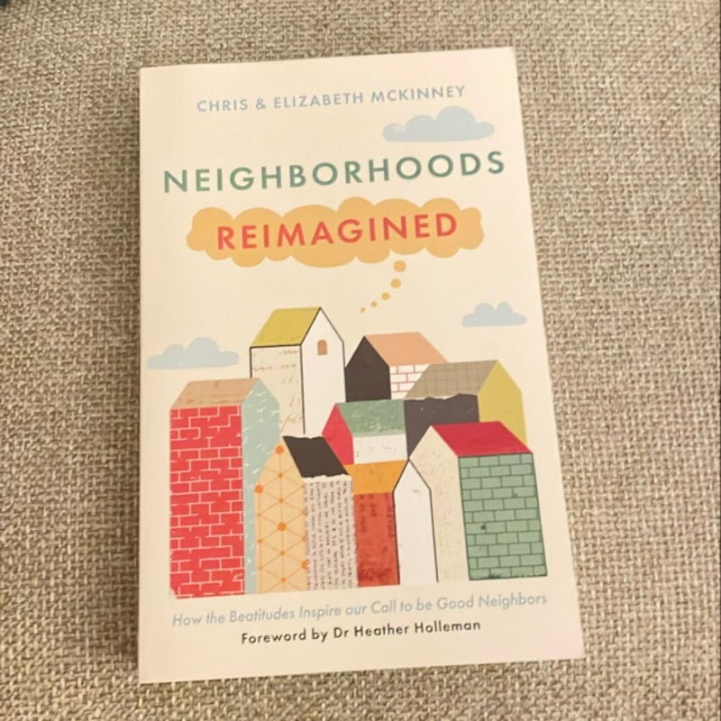 Neighborhoods Reimagined 