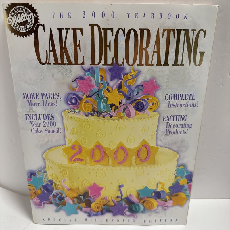 Wilton Cake Decorating The 2000 Yearbook 