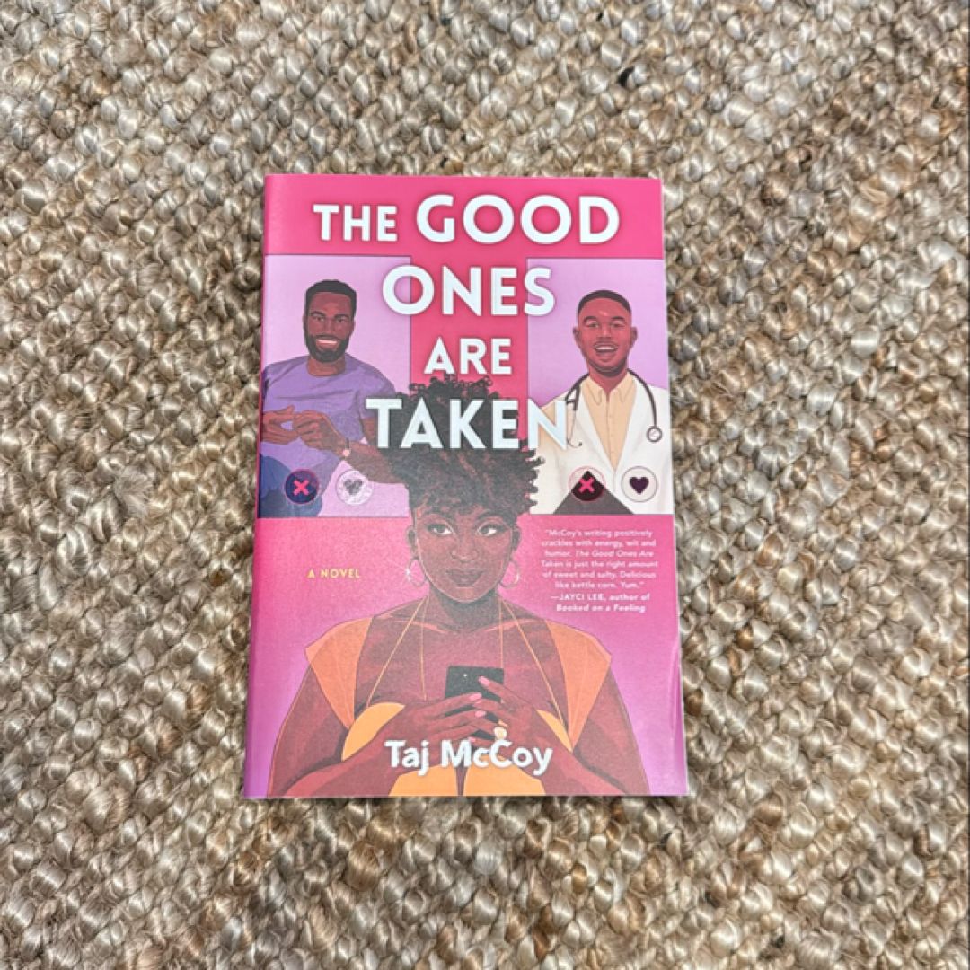 The Good Ones Are Taken