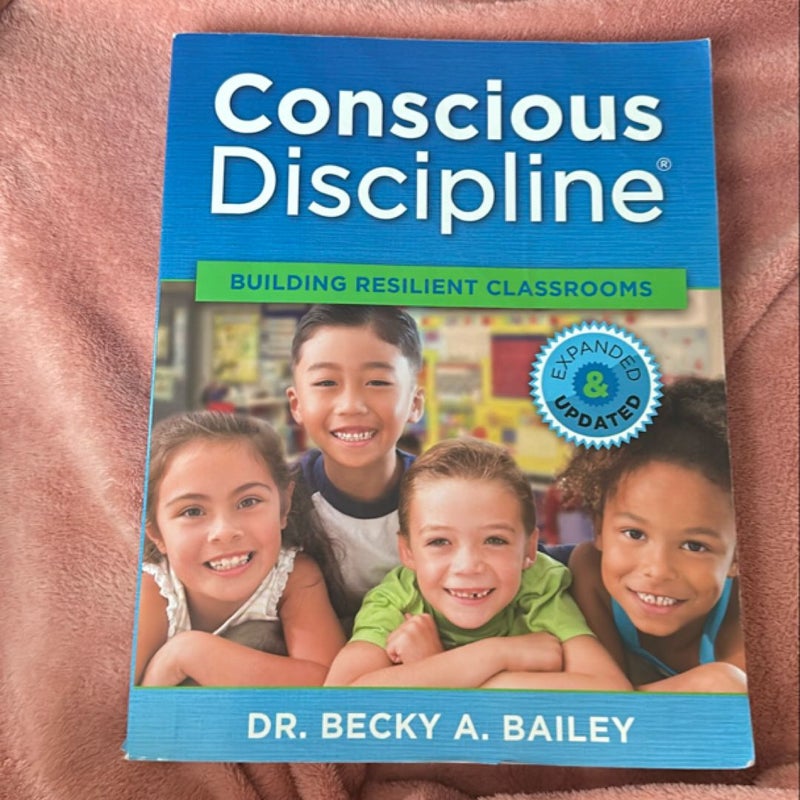 Conscious Discipline Expanded and Updated