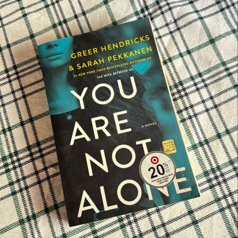 You Are Not Alone