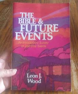 ⭐ The Bible and Future Events