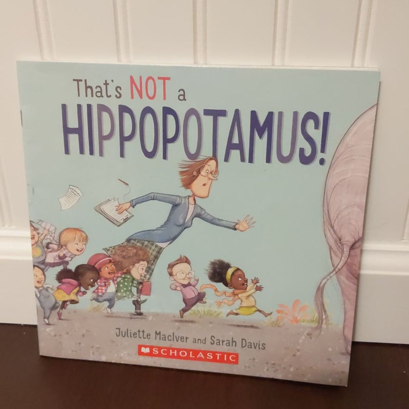 That's NOT a Hippopotamus 