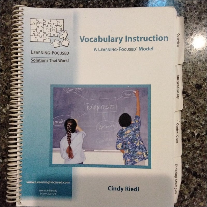 Vocabulary Instruction A Learning-Focused Model