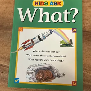 Kids Ask What