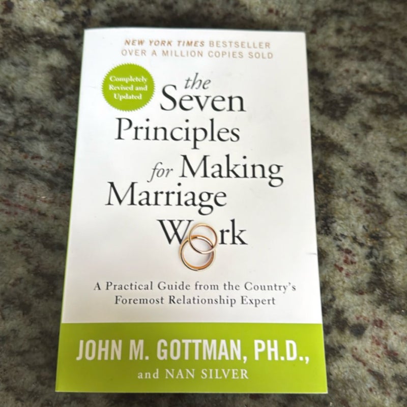 The Seven Principles for Making Marriage Work