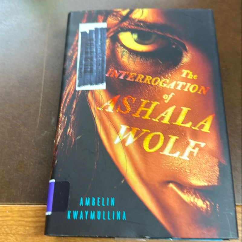 The Interrogation of Ashala Wolf