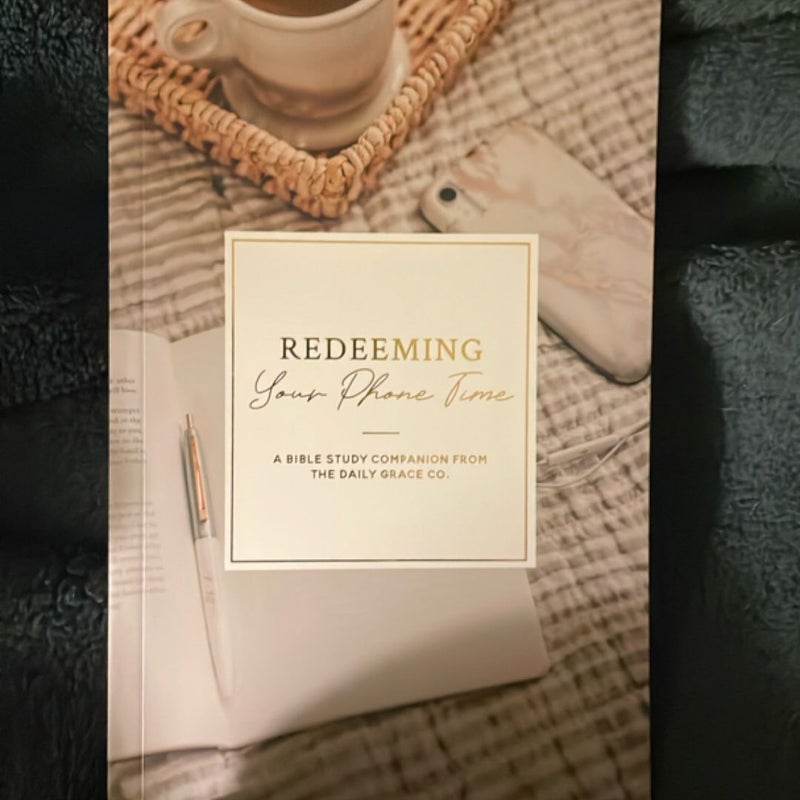 Redeeming Your Phone Time Booklet
