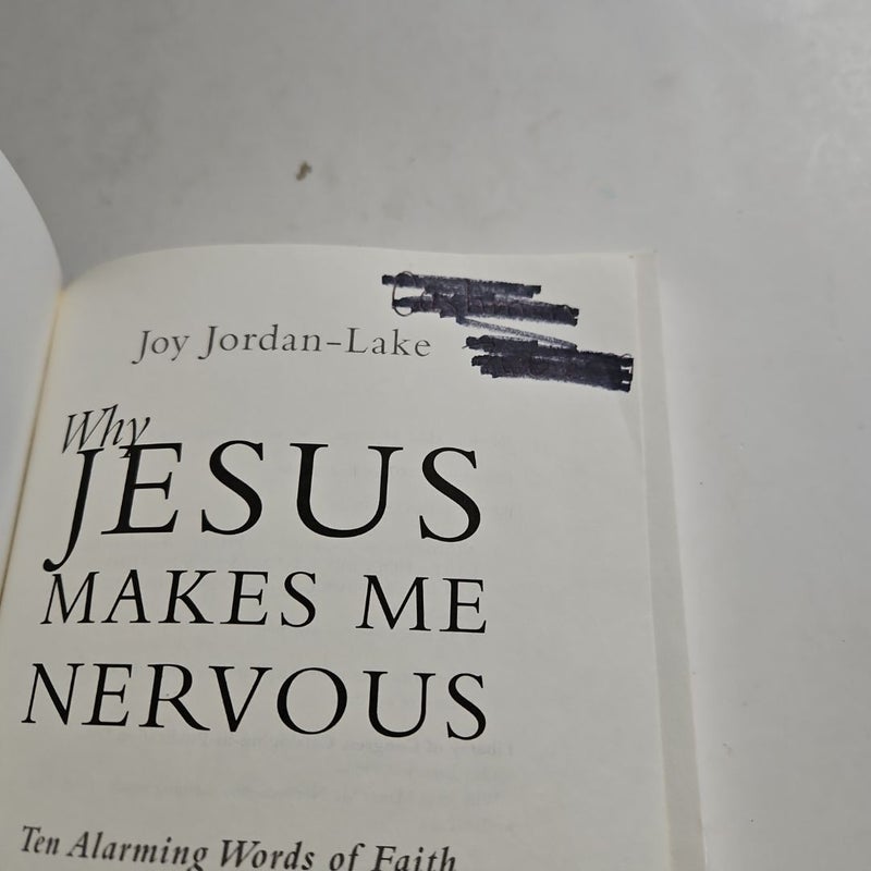 Why Jesus Makes Me Nervous