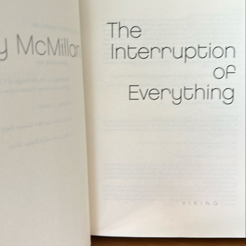 The Interruption of Everything