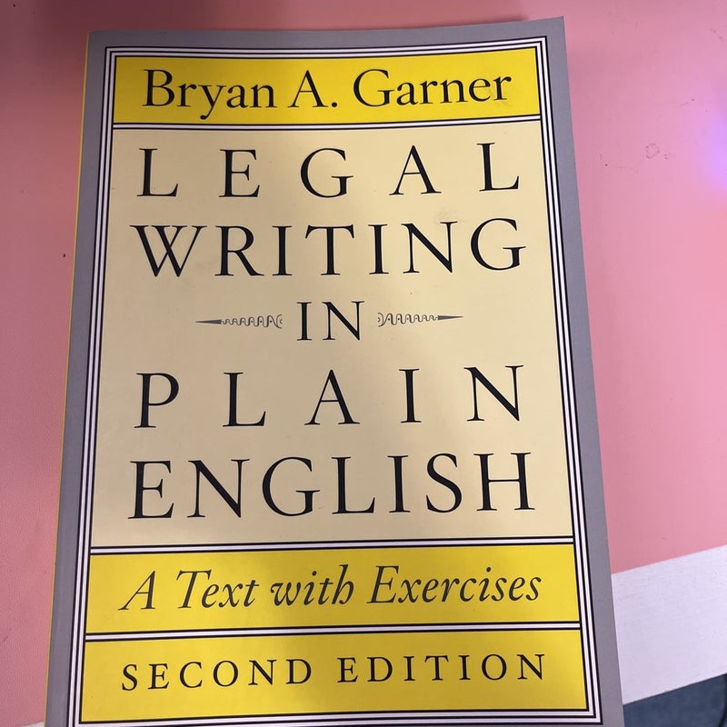 Legal Writing in Plain English