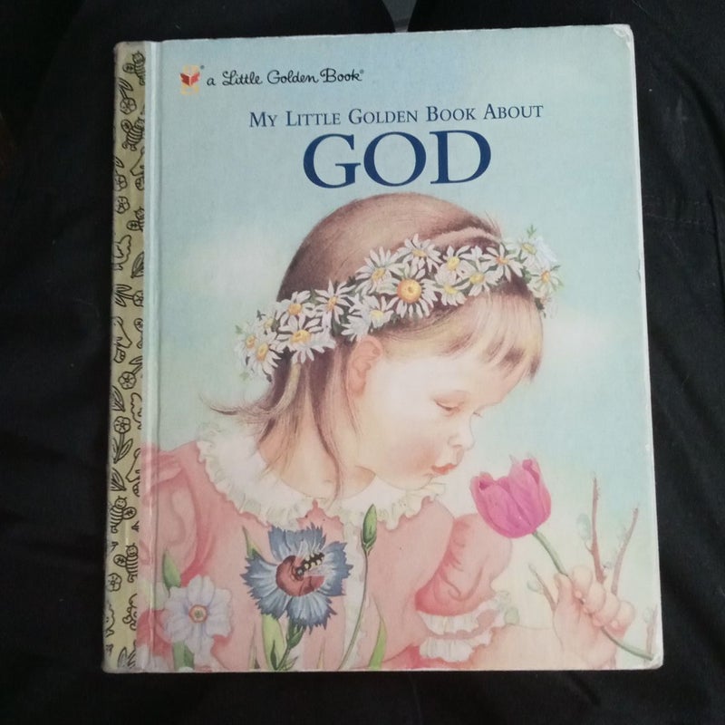 My Little Golden Book About GOD