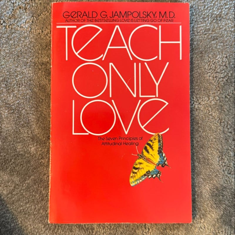 Teach Only Love