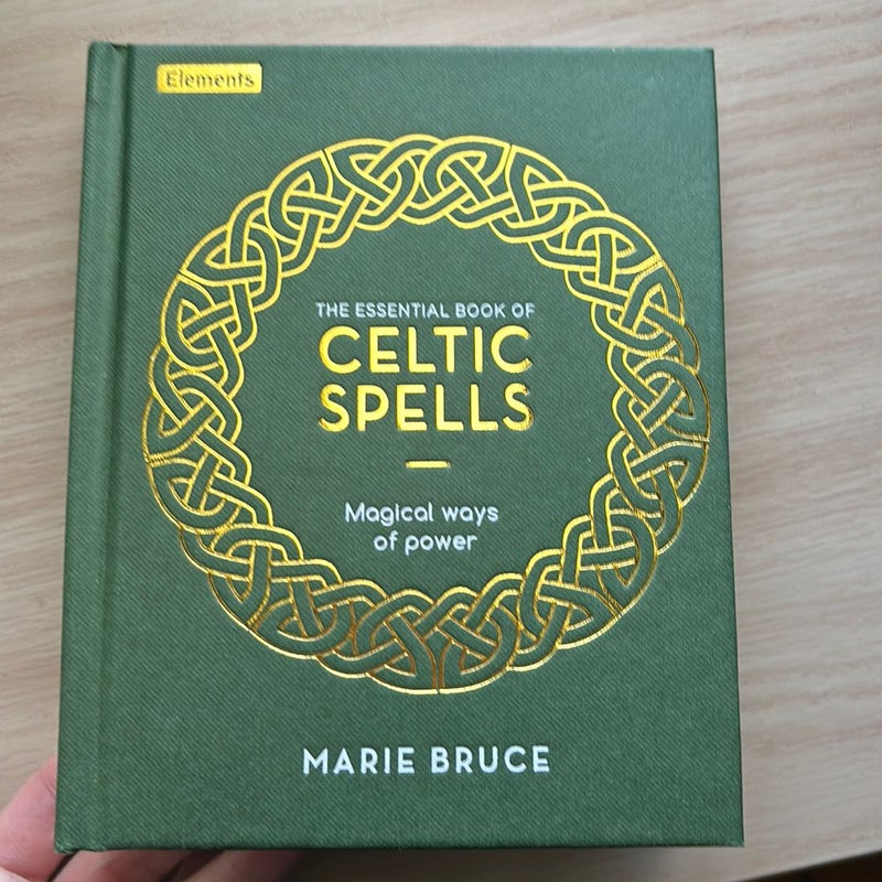 The Essential Book of Celtic Spells