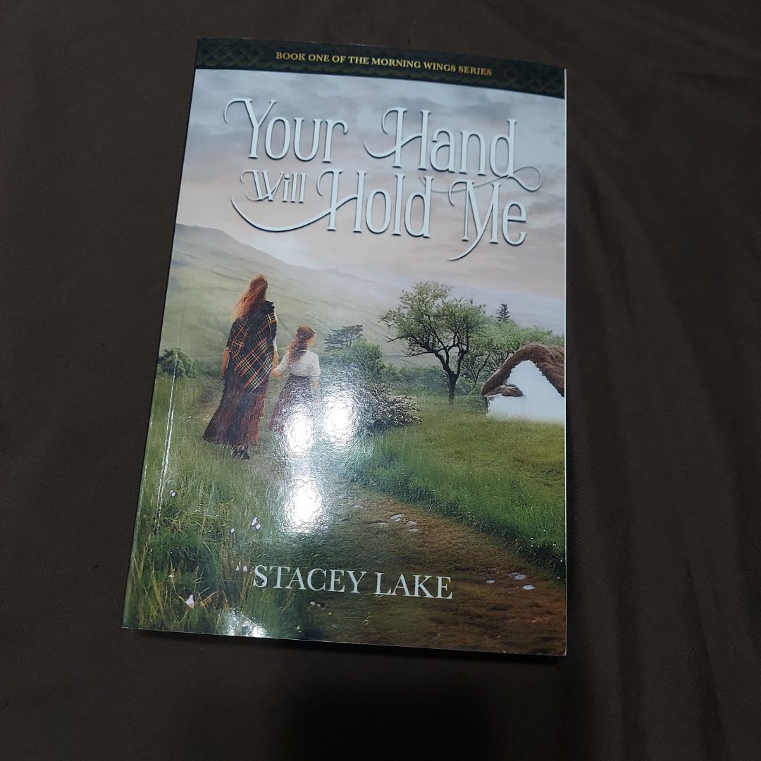 Your Hand Will Hold Me