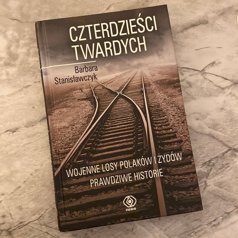 Czterdzieści Twardych