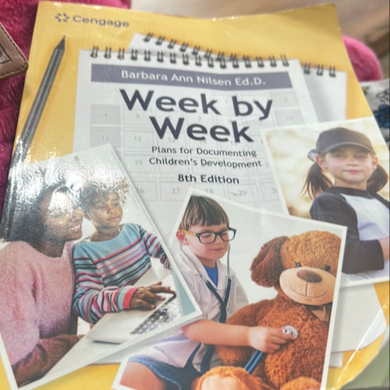 Week by Week: Plans for Documenting Children's Development