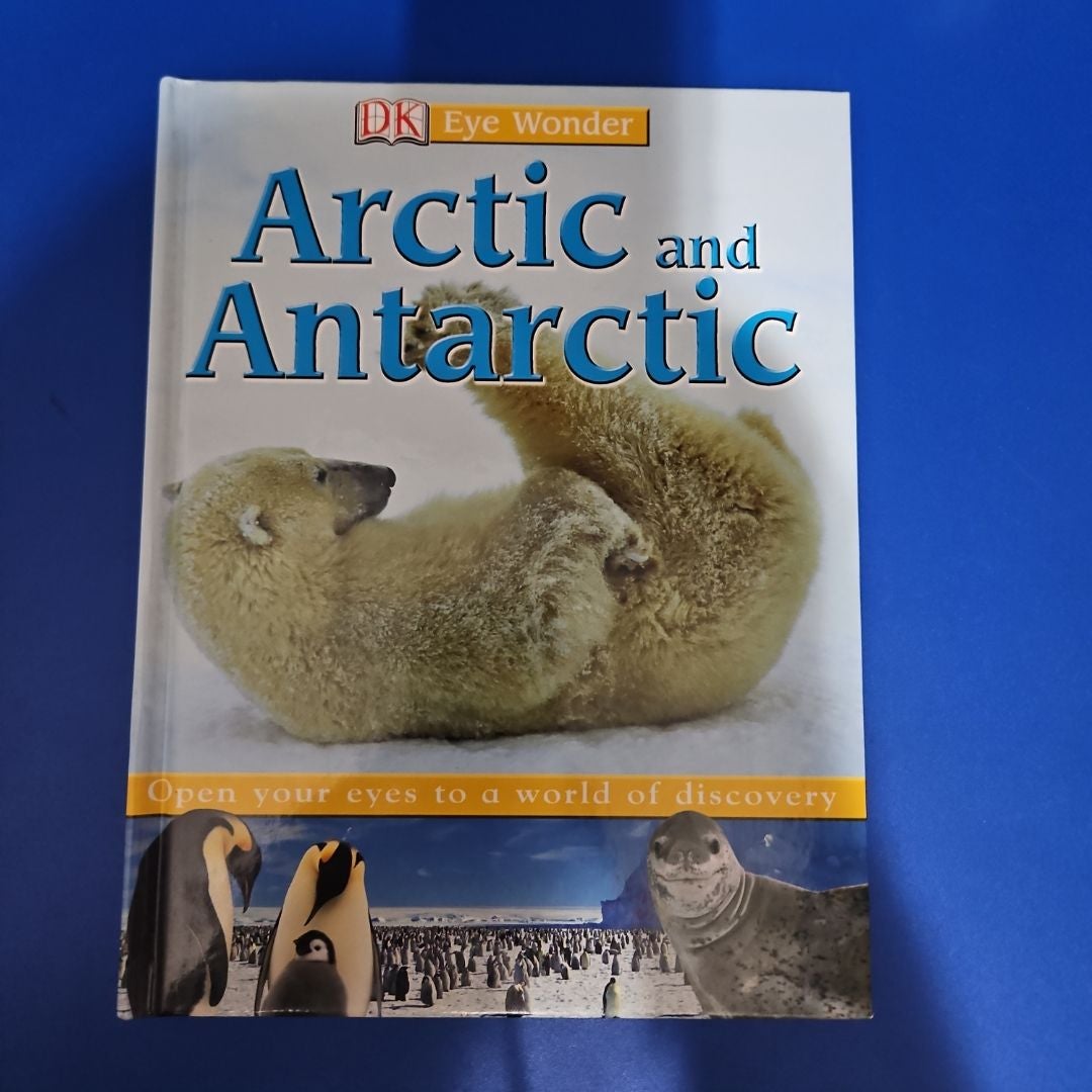 Arctic and Antarctic