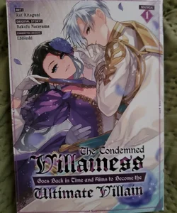 The Condemned Villainess Goes Back in Time and Aims to Become the Ultimate Villain (Manga) Vol. 1