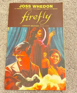 Firefly: Legacy Edition Book One