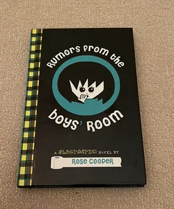 Rumors from the Boys' Room