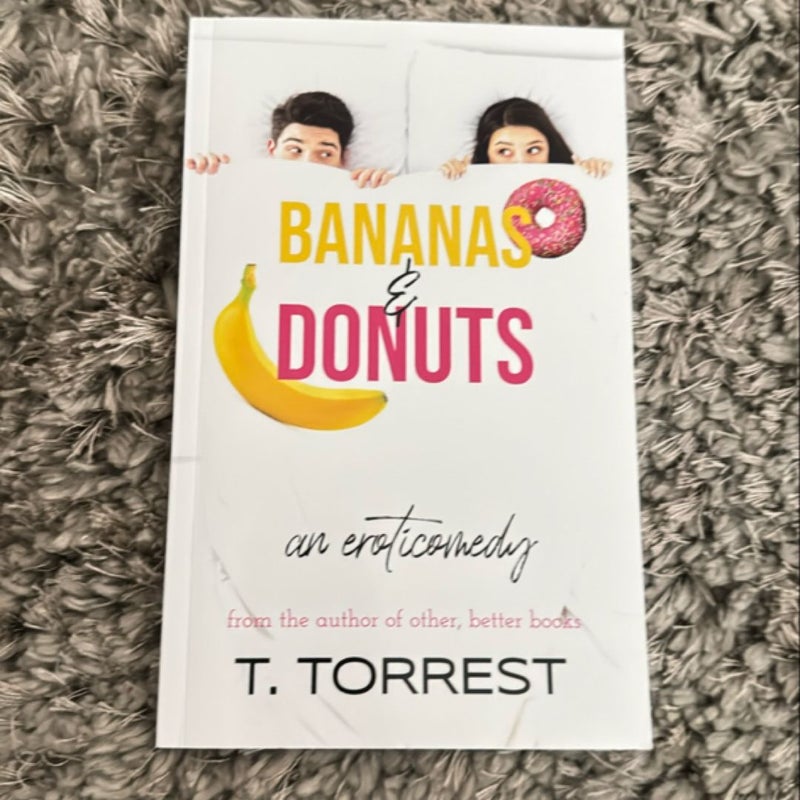 Bananas & Donuts SIGNED