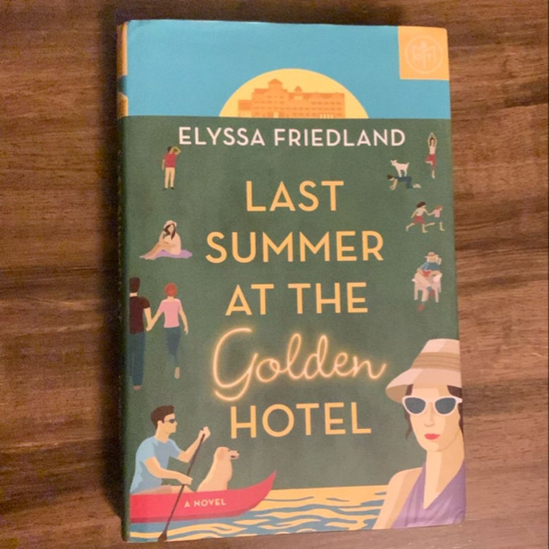 Last Summer at the Golden Hotel