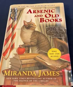 Arsenic & Old Books: A Cat In The Stacks Mystery