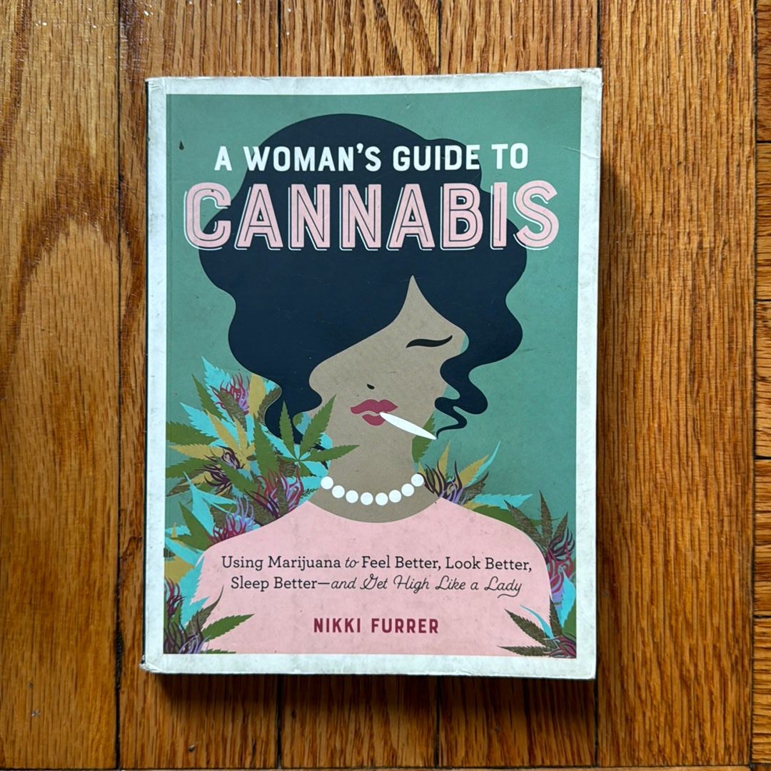 A Woman's Guide To Cannabis