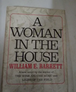 A Woman In The House 