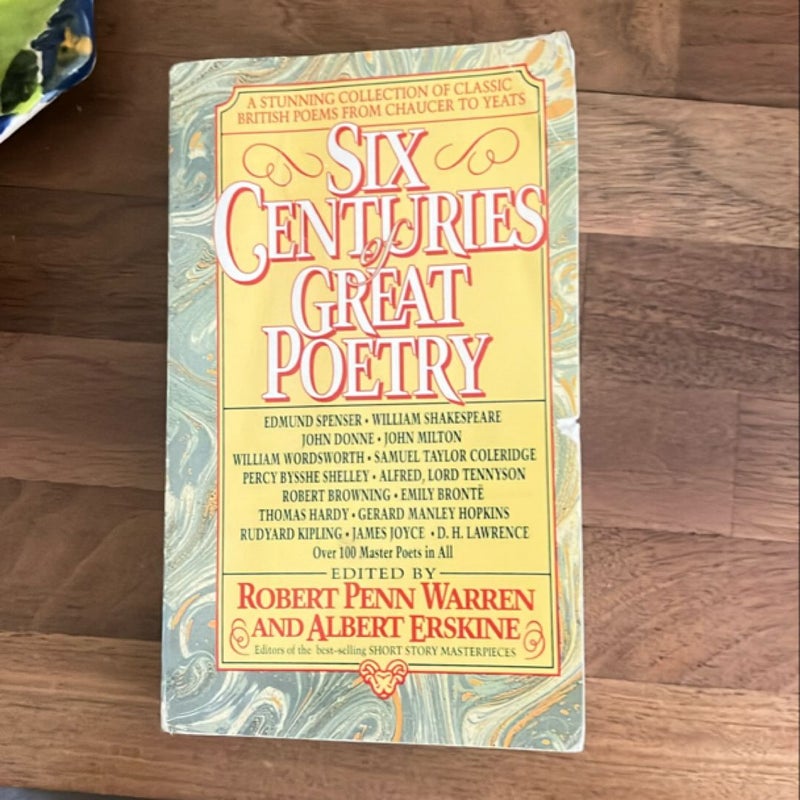 Six Centuries of Great Poetry