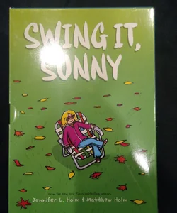 Sunny Side Up and Swing It, Sunny