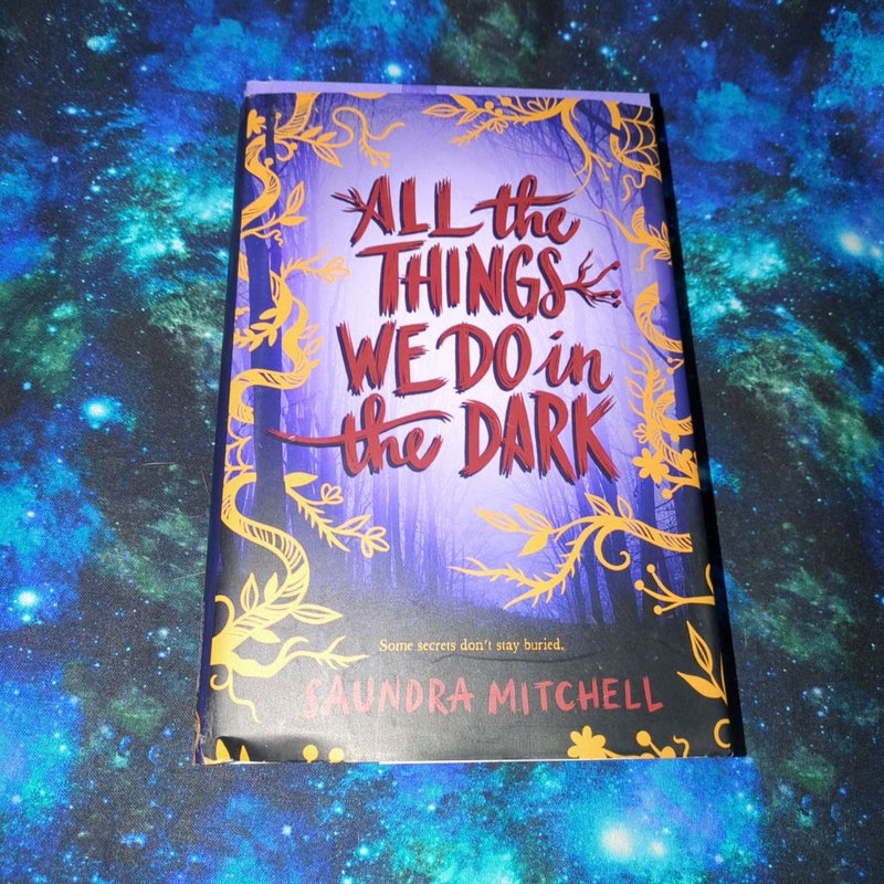 All the Things We Do in the Dark