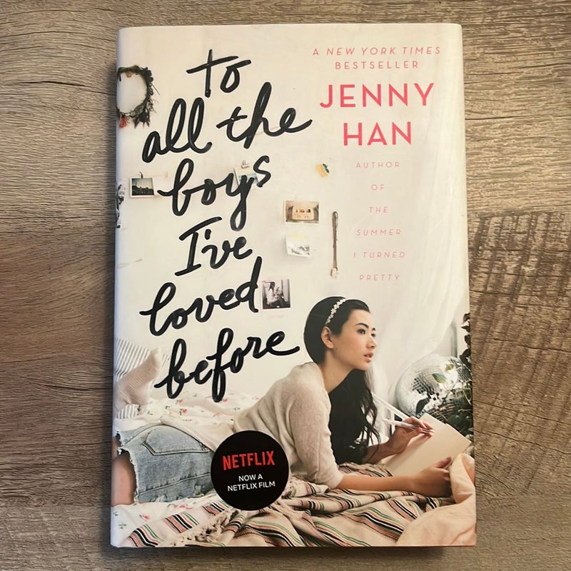 To All the Boys I've Loved Before