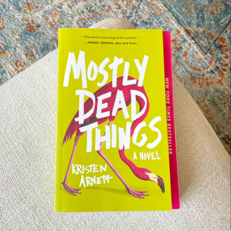 Mostly Dead Things