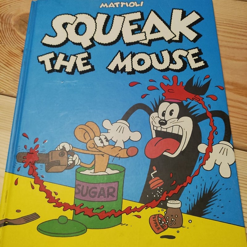 Squeak the Mouse