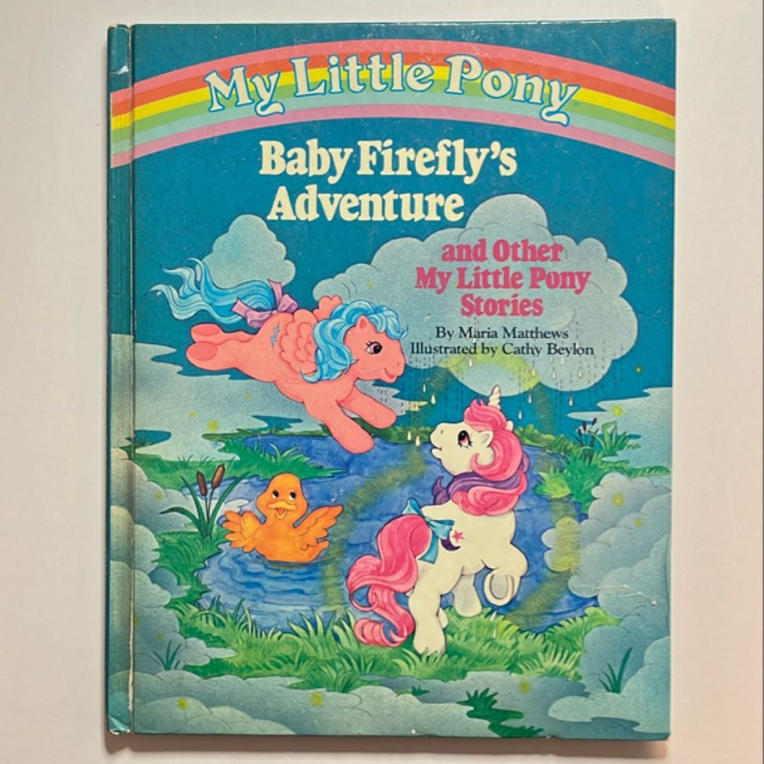 Baby Firefly's Adventure and Other My Little Pony Stories