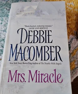Mrs. MIiracle. Debbie Macomber
