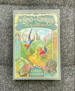 The Land of Stories: the Wishing Spell