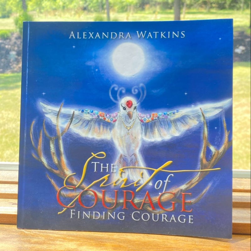 The Spirit of Courage