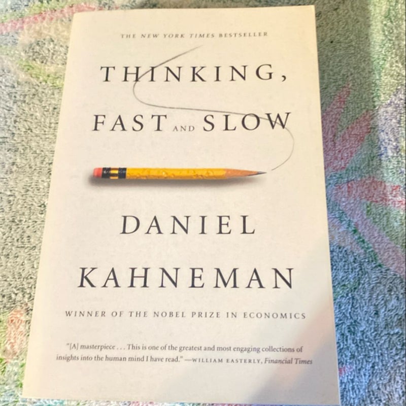 Thinking, Fast and Slow