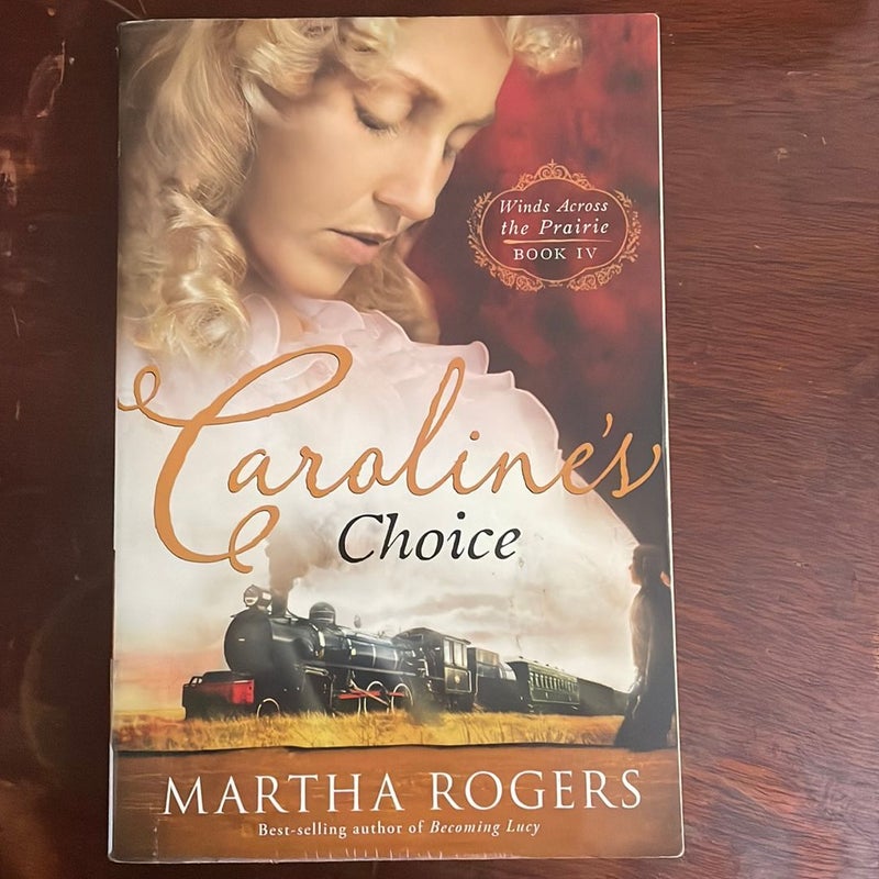 Caroline's Choice