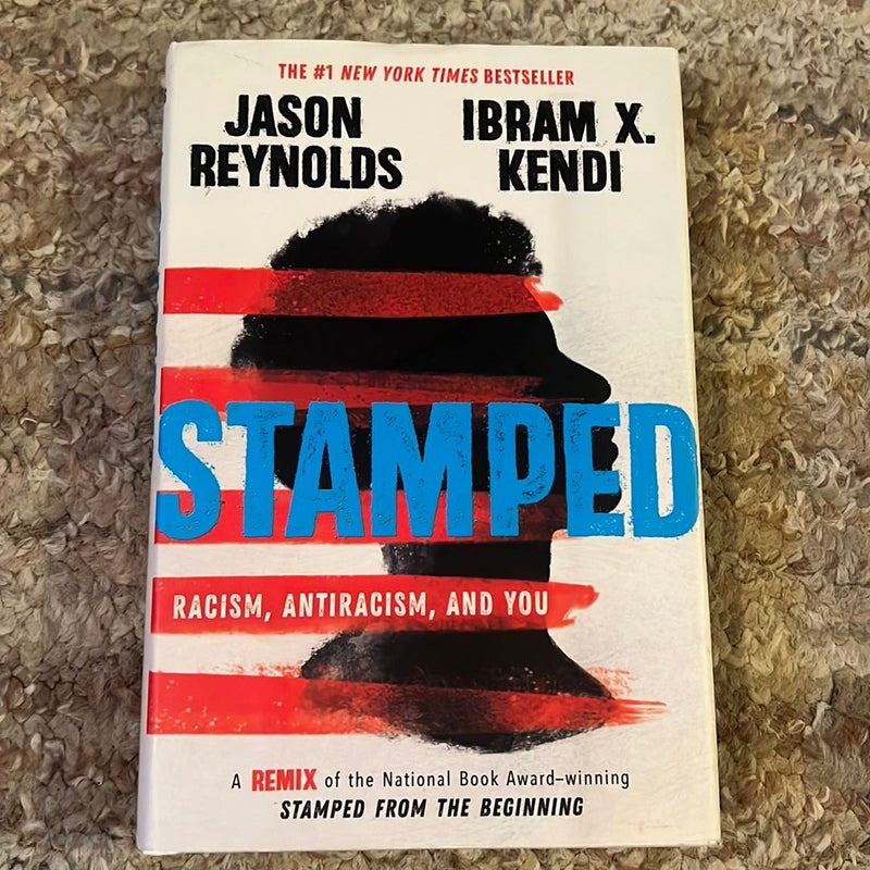 Stamped: Racism, Antiracism, and You