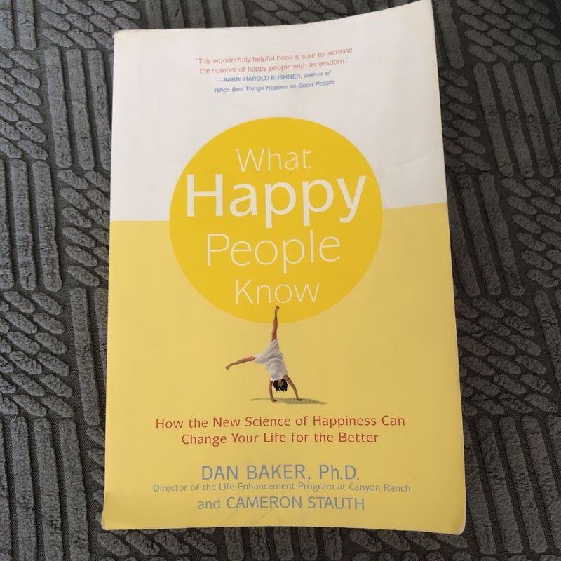 What Happy People Know