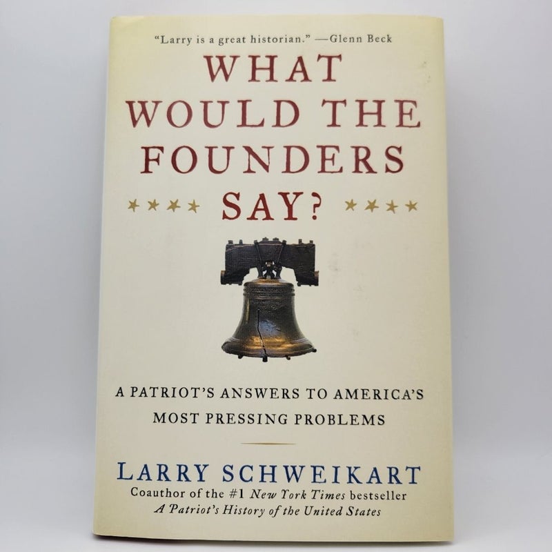 What Would the Founders Say?