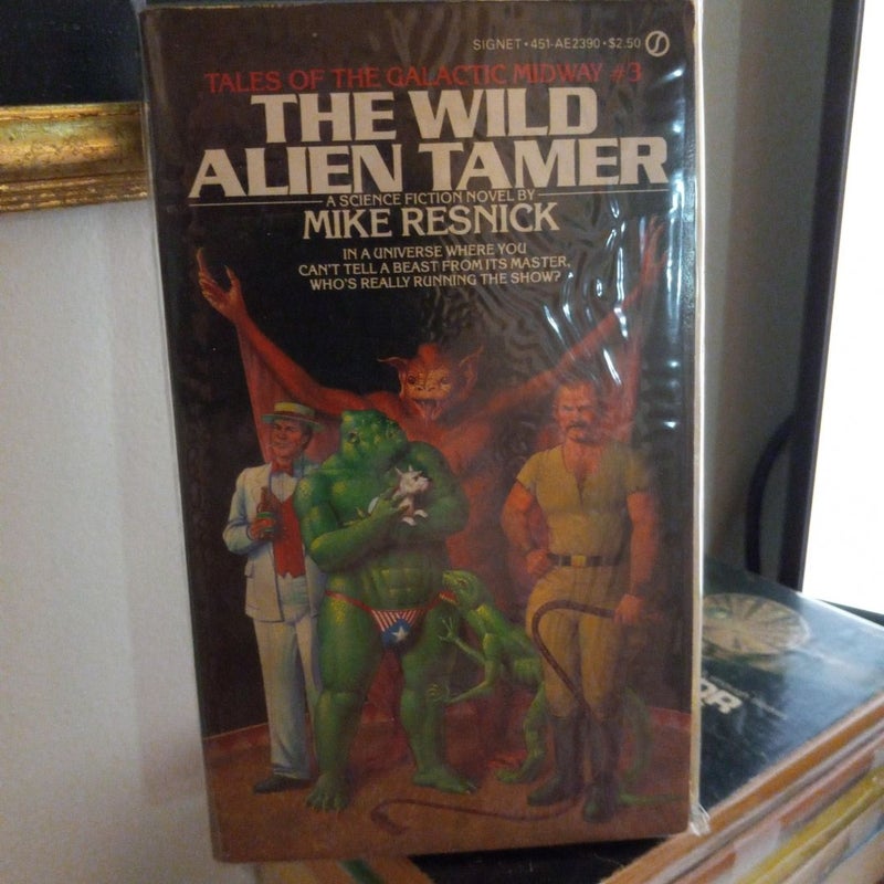 The Wild Alien Tamer